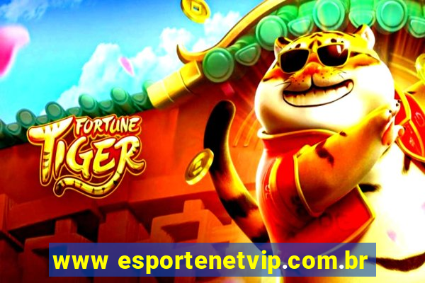 www esportenetvip.com.br