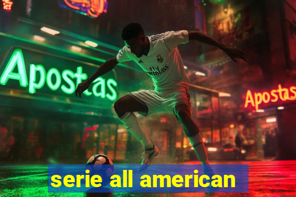 serie all american