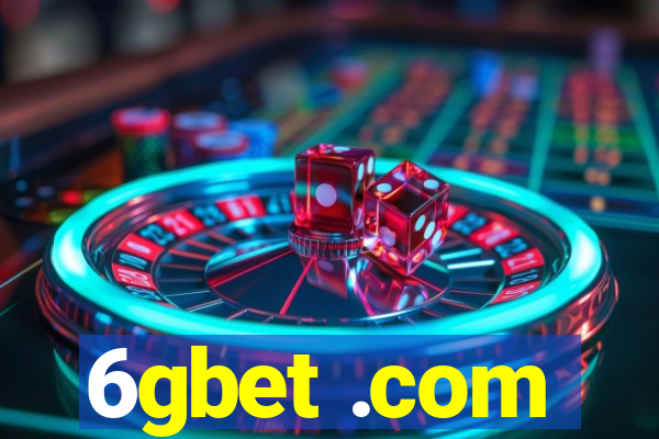 6gbet .com