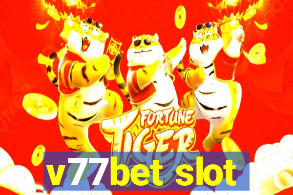 v77bet slot