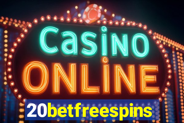 20betfreespins