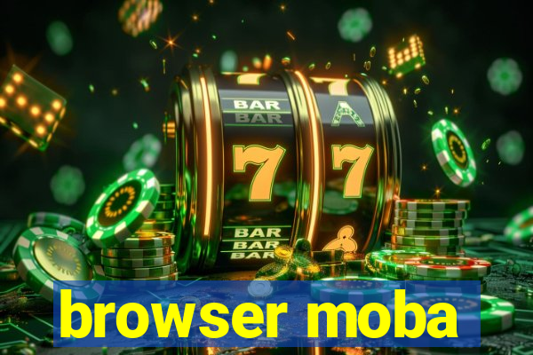 browser moba