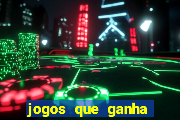 jogos que ganha dinheiro gratuito