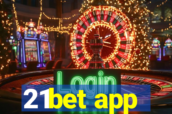 21bet app