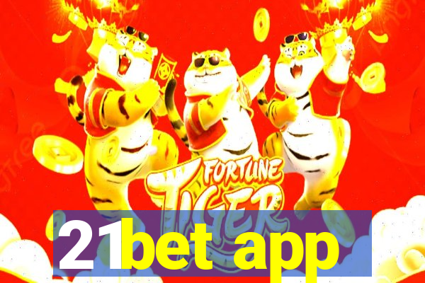 21bet app