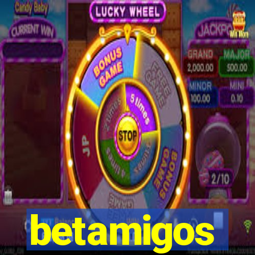 betamigos