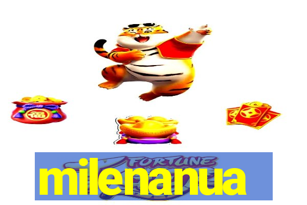 milenanua