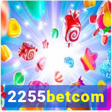 2255betcom