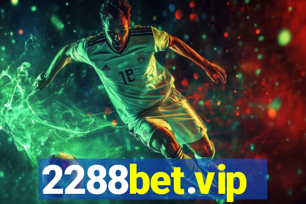 2288bet.vip