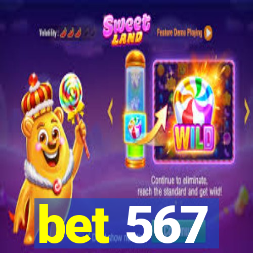 bet 567