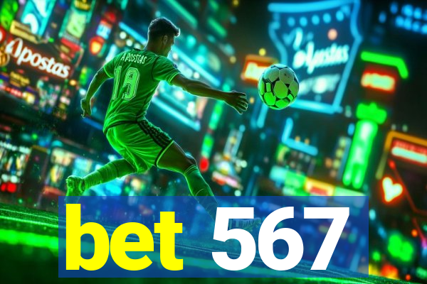 bet 567