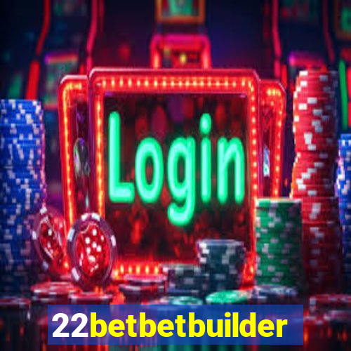 22betbetbuilder