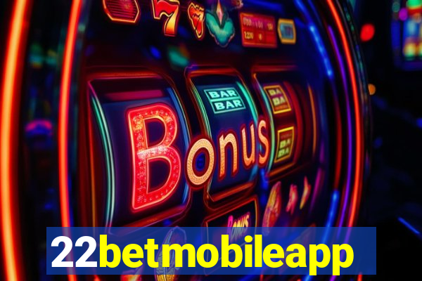 22betmobileapp