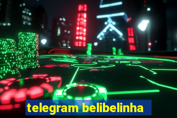 telegram belibelinha