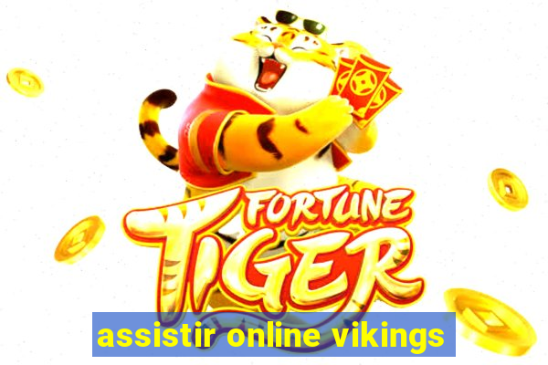 assistir online vikings