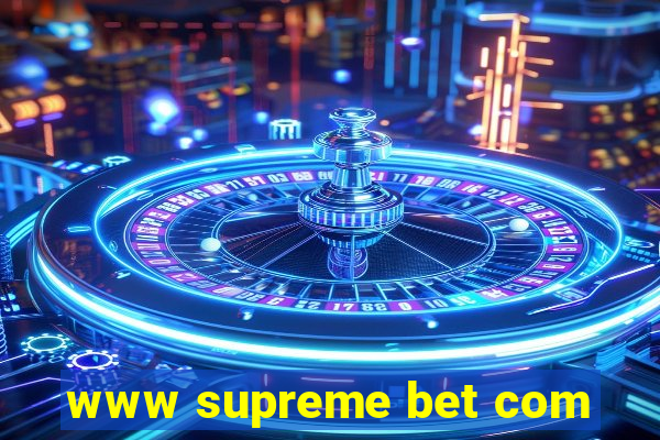 www supreme bet com