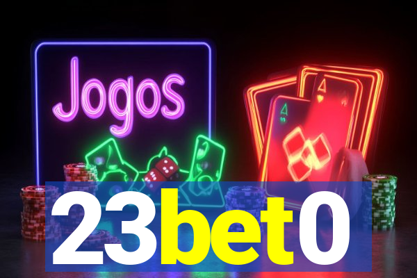 23bet0