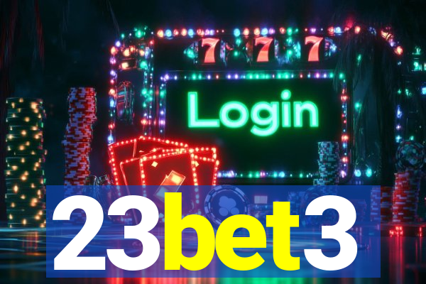 23bet3