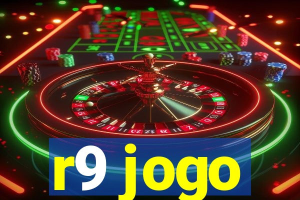 r9 jogo