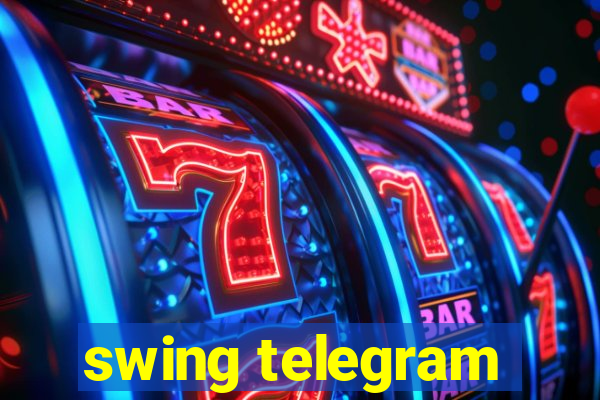 swing telegram