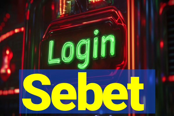 Sebet