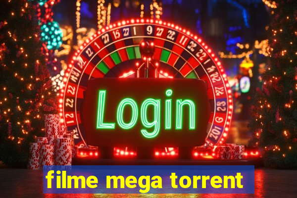 filme mega torrent