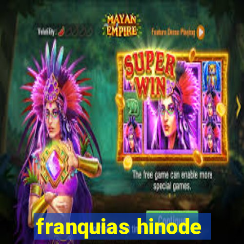 franquias hinode