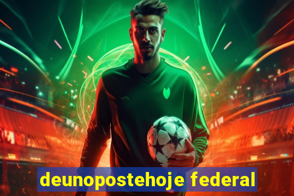 deunopostehoje federal