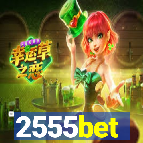 2555bet