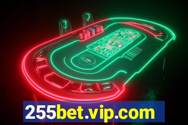 255bet.vip.com