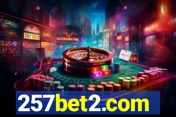 257bet2.com