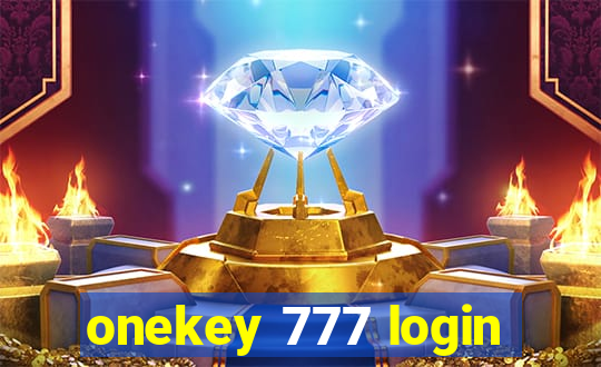 onekey 777 login