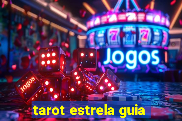 tarot estrela guia