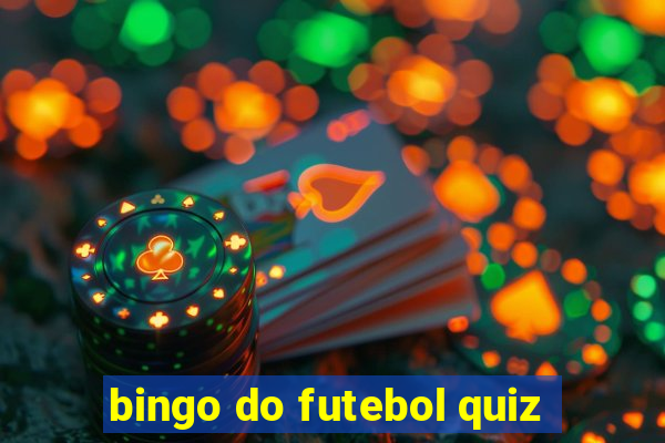 bingo do futebol quiz