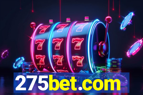 275bet.com