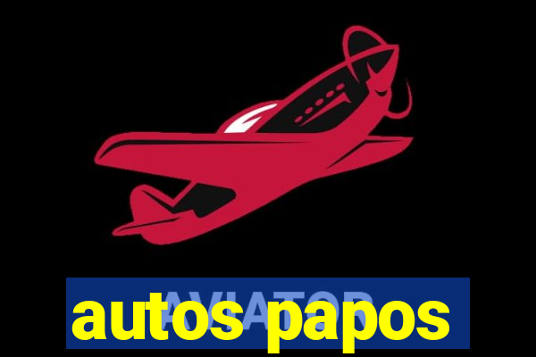 autos papos