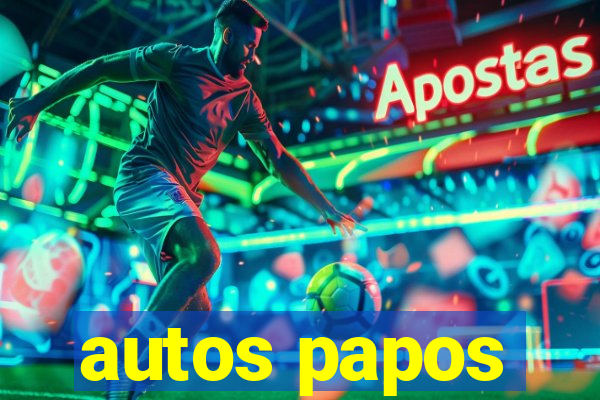 autos papos