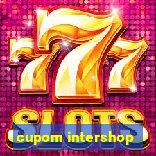 cupom intershop