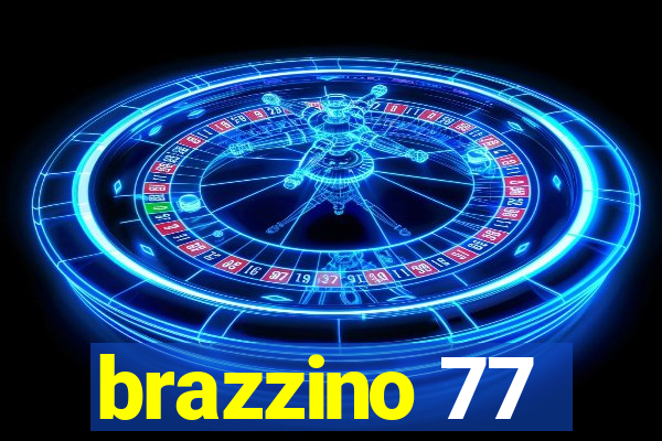 brazzino 77