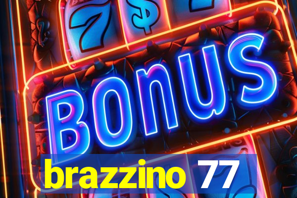 brazzino 77