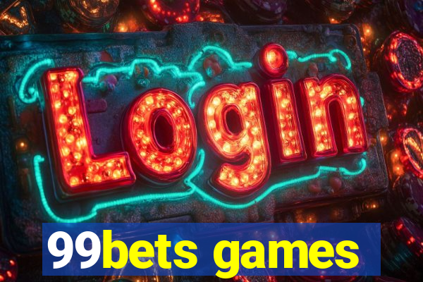 99bets games