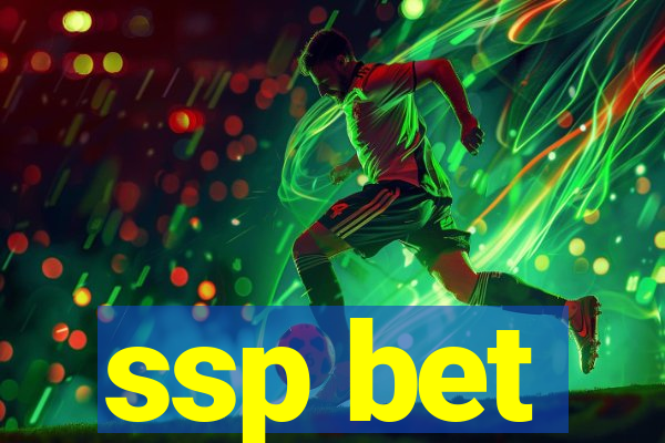 ssp bet