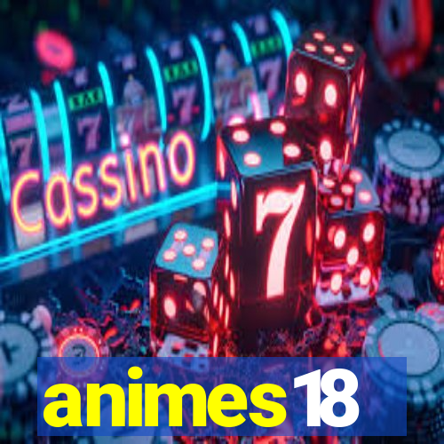 animes18