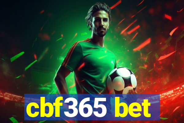 cbf365 bet