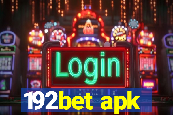 192bet apk