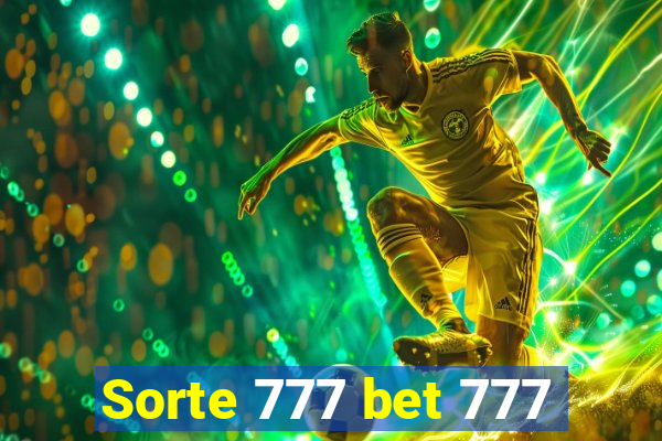 Sorte 777 bet 777