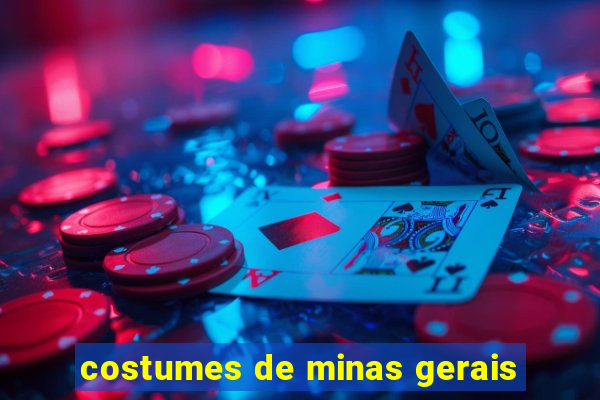 costumes de minas gerais