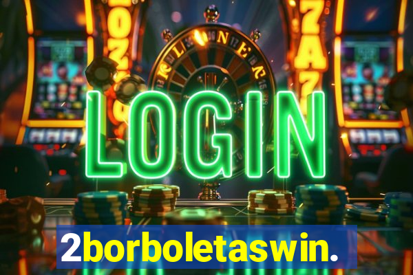 2borboletaswin.com