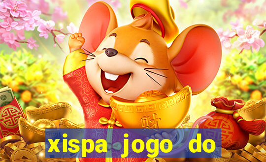 xispa jogo do bicho tabela