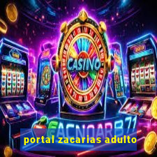 portal zacarias adulto